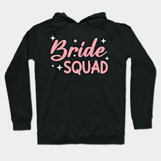 Bride Squad Happy Wedding Gift For Girls Women Hoodie